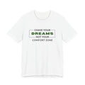 Chase Your Dreams Tee |  Motivational Typography T-shirt