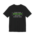 Chase Your Dreams Tee | Motivational Typography T-shirt